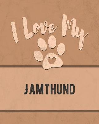 Book cover for I Love My Jamthund