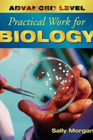 Cover of Advanced Level Practical Work for Biology