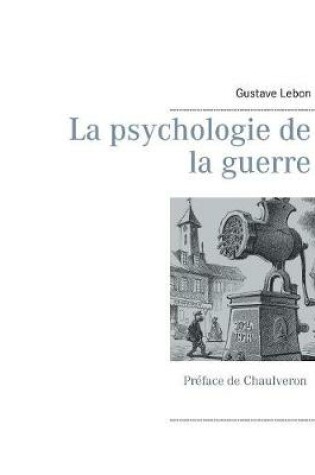 Cover of La psychologie de la guerre