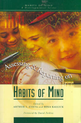 Cover of Assessing and Reporting on Habits of Mind