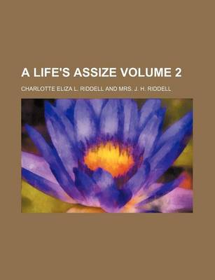 Book cover for A Life's Assize Volume 2