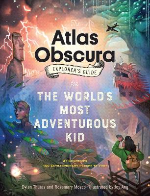 Book cover for The Atlas Obscura Explorer’s Guide for the World’s Most Adventurous Kid