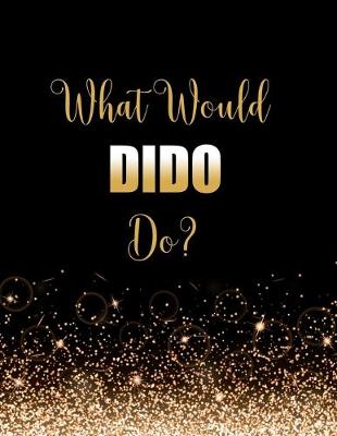 Book cover for What Would Dido Do?