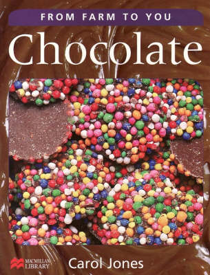 Book cover for From Farm to You Chocolate Macmillan Library