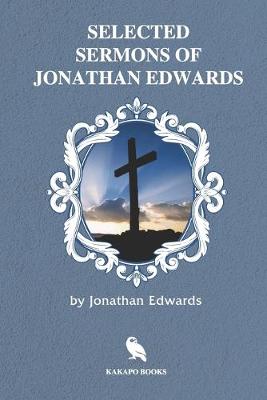 Book cover for Selected Sermons of Jonathan Edwards (Illustrated)