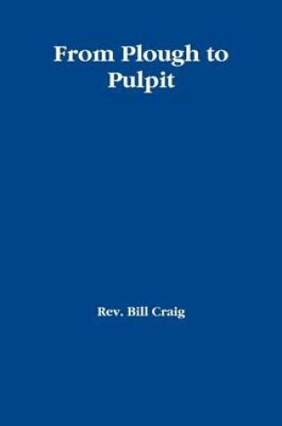 Cover of From Plough to Pulpit