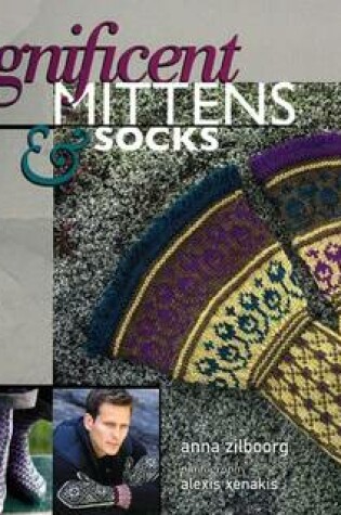 Cover of Magnificent Mittens & Socks