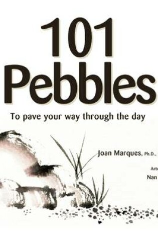 Cover of 101 Pebbles to Pave Your Way Through the Day
