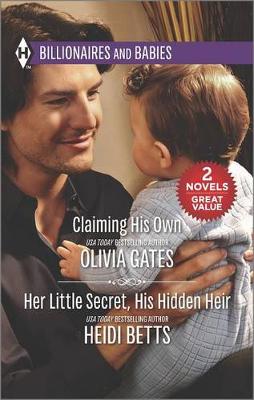 Book cover for Claiming His Own & Her Little Secret, His Hidden Heir