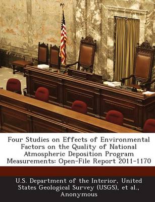 Book cover for Four Studies on Effects of Environmental Factors on the Quality of National Atmospheric Deposition Program Measurements