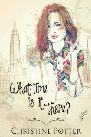 Cover of What Time Is It There?