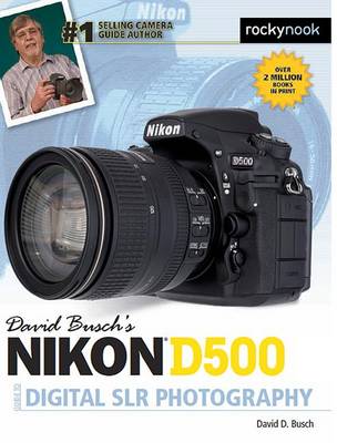 Book cover for David Busch's Nikon D500 Guide to Digital SLR Photography