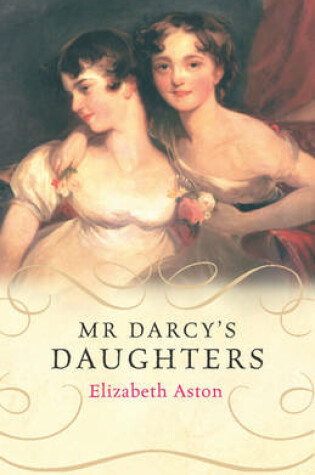 Cover of Mr Darcy's Daughters
