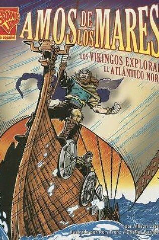 Cover of Amos de Los Mares: Los Vikingos Exploran El Atlántico Norte