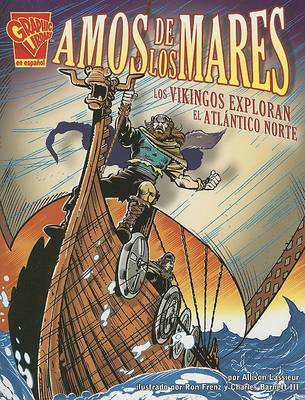 Cover of Amos de Los Mares: Los Vikingos Exploran El Atlántico Norte