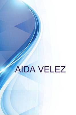 Book cover for Aida Velez, Medical Assistant at Cmg