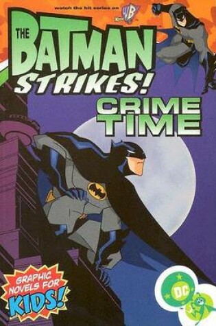 Cover of Batman Strikes Crime Time