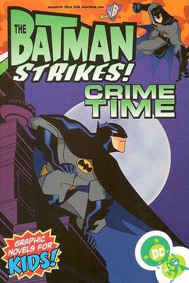 Book cover for Batman Strikes Crime Time