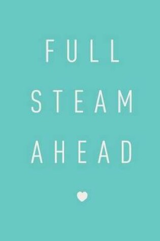 Cover of Full Steam Ahead