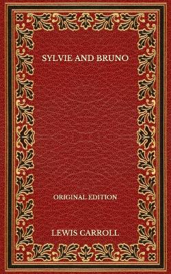 Book cover for Sylvie and Bruno - Original Edition