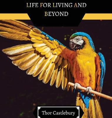 Book cover for Life for Living and Beyond