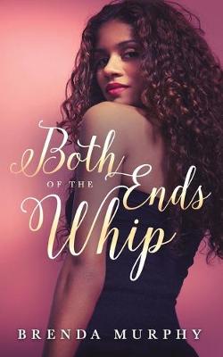 Book cover for Both Ends of the Whip