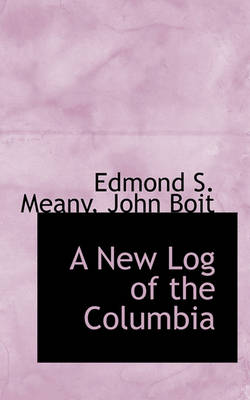 Book cover for A New Log of the Columbia