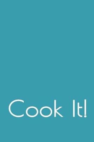 Cover of Cook It!