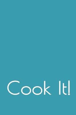 Book cover for Cook It!