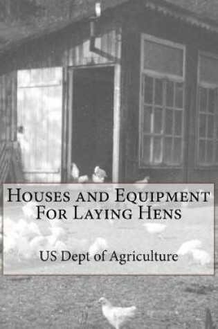 Cover of Houses and Equipment For Laying Hens