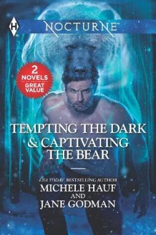 Cover of Tempting the Dark & Captivating the Bear