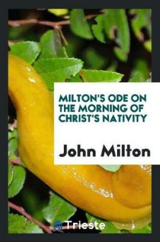 Cover of Milton's Ode on the Morning of Christ's Nativity