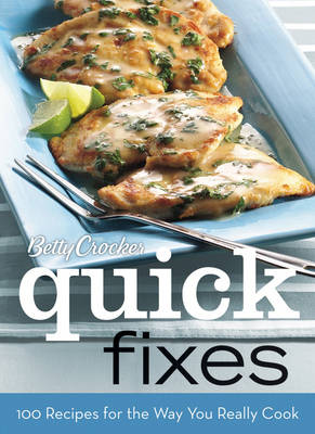 Book cover for Betty Crocker Quick Fixes