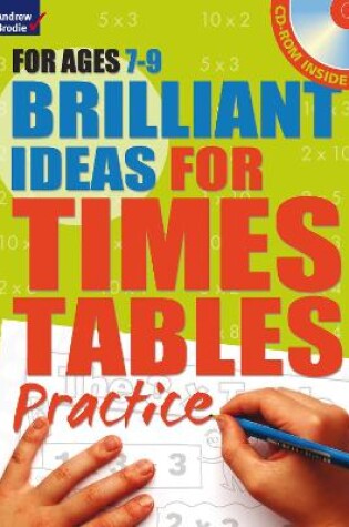 Cover of Brilliant Ideas for Times Tables Practice 7-9