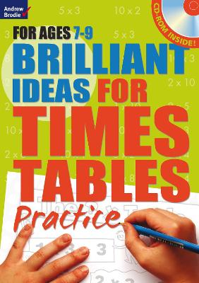 Book cover for Brilliant Ideas for Times Tables Practice 7-9