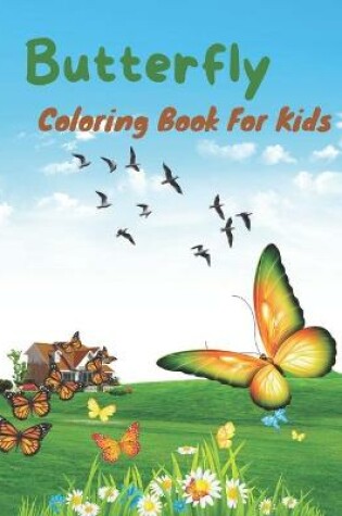 Cover of Butterfly Coloring Book For Kids