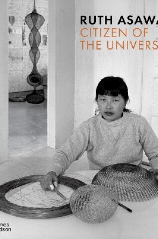 Cover of Ruth Asawa: Citizen of the Universe