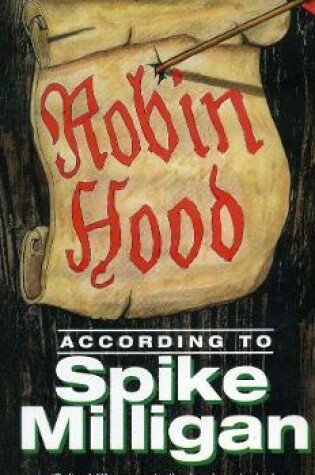 Cover of Robin Hood According to Spike Milligan