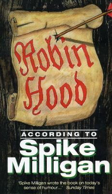 Cover of Robin Hood According to Spike Milligan