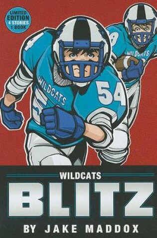 Cover of Wildcats Blitz (Team Jake Maddox Sports Stories)