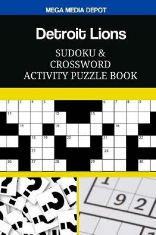 Cover of Detroit Lions Sudoku and Crossword Activity Puzzle Book