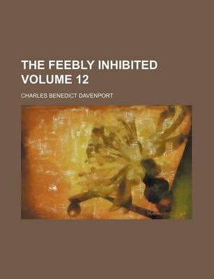 Book cover for The Feebly Inhibited Volume 12