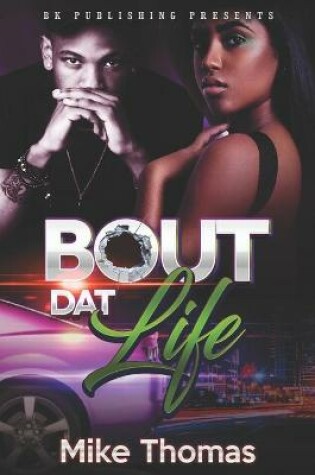 Cover of Bout Dat Life