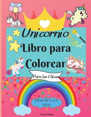 Book cover for Libro para colorear de unicornios para niñas de 2 a 4 años