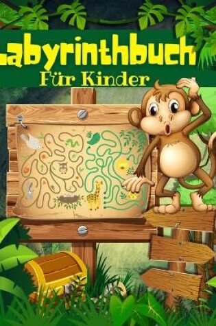 Cover of Labyrinth-Buch Für Kinder, Jungen Und Mädchen