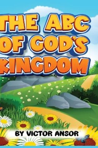 Cover of The ABC of God's Kingdom