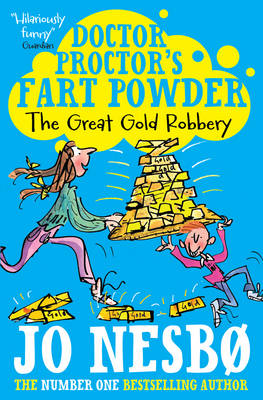 Book cover for Doctor Proctor's Fart Powder: The Great Gold Robbery