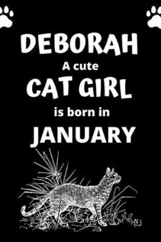 Cover of DEBORAH a cute cat girl is born in January