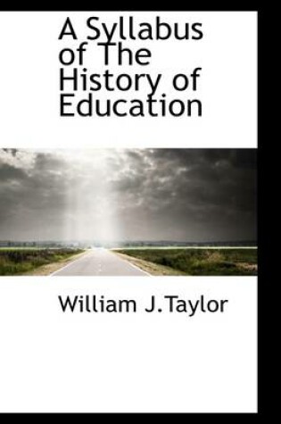 Cover of A Syllabus of the History of Education