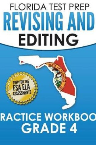 Cover of FLORIDA TEST PREP Revising and Editing Practice Workbook Grade 4